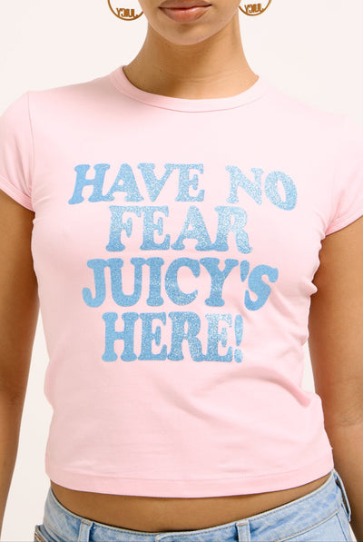 THE ICONS | JUICY PINK 'HAVE NO FEAR' BABY TEE