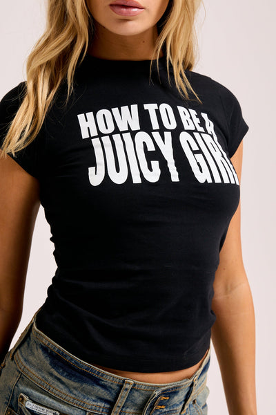 BLACK HOW TO BE A JUICY GIRL T-SHIRT